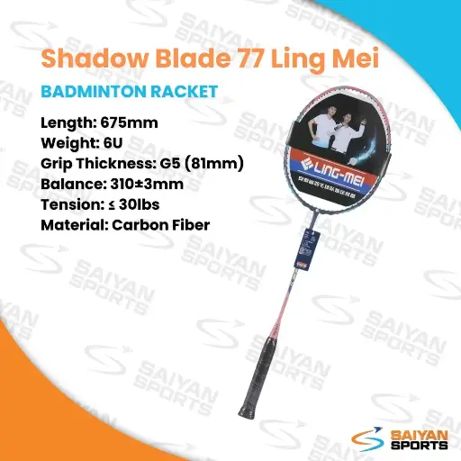 [SB77] Shadow Blade 77 Ling Mei Badminton Racket